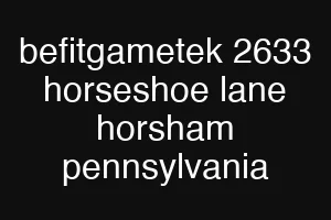 befitgametek 2633 horseshoe lane horsham pennsylvania